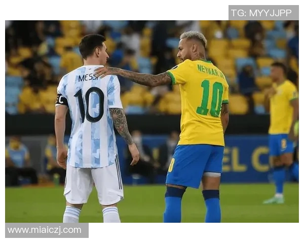 精彩回放巴西对阿根廷足球比赛直播全程回顾与精彩瞬间分析